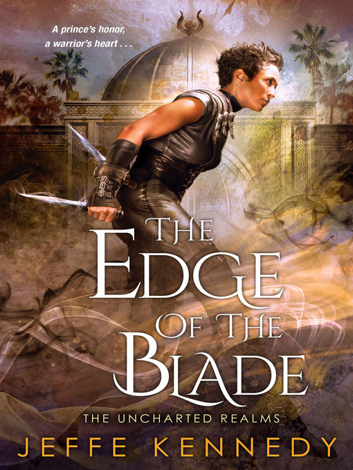 Title details for The Edge of the Blade by Jeffe Kennedy - Available